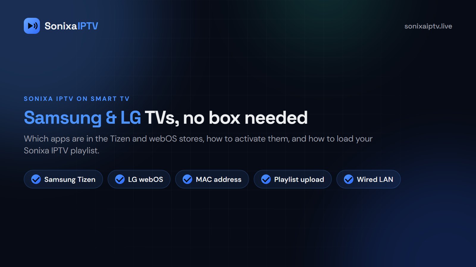 Sonixa IPTV on Samsung and LG Smart TV: Apps and Setup